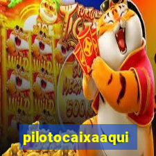 pilotocaixaaqui