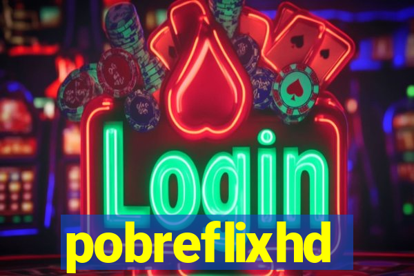 pobreflixhd