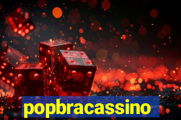 popbracassino