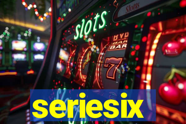 seriesix