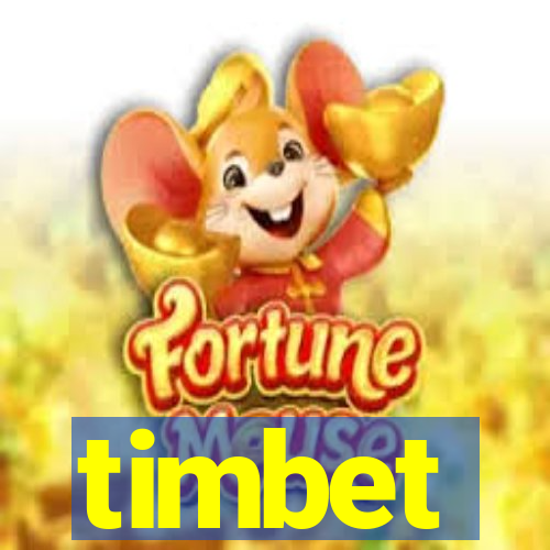 timbet