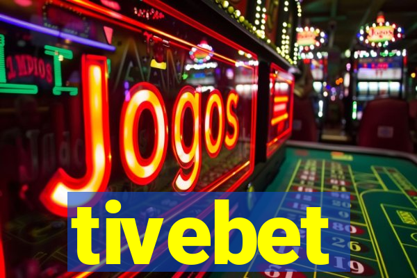 tivebet