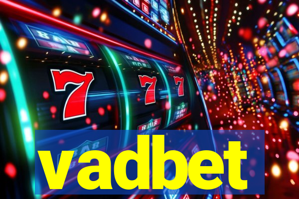 vadbet