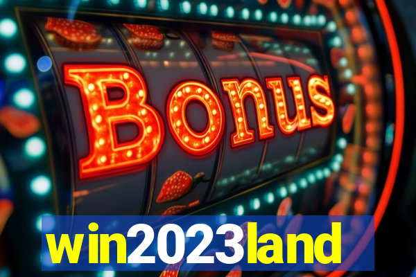 win2023land