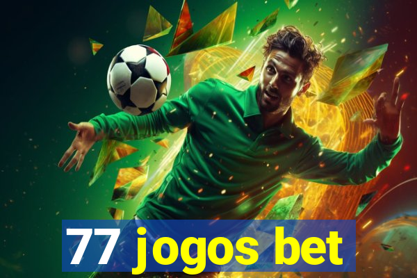 77 jogos bet