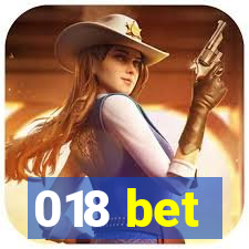 018 bet