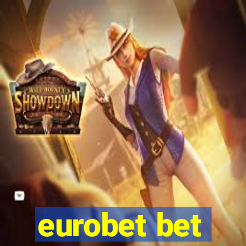 eurobet bet