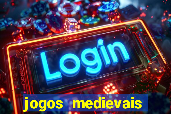 jogos medievais para celular