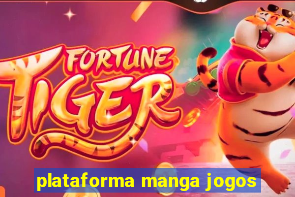 plataforma manga jogos