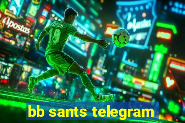 bb sants telegram