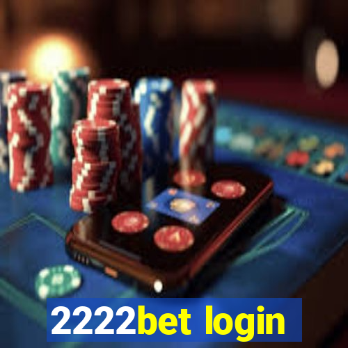 2222bet login