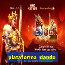 plataforma dando dinheiro no cadastro