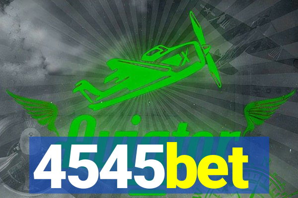 4545bet