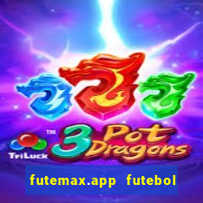 futemax.app futebol ao vivo