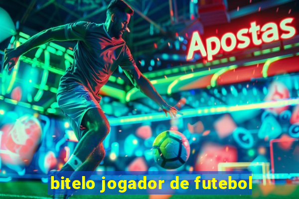 bitelo jogador de futebol