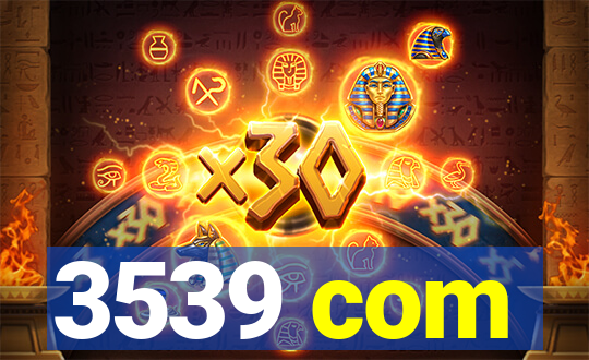 3539 com