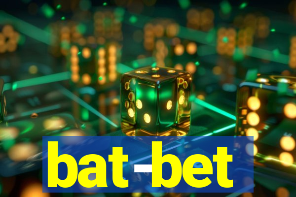 bat-bet