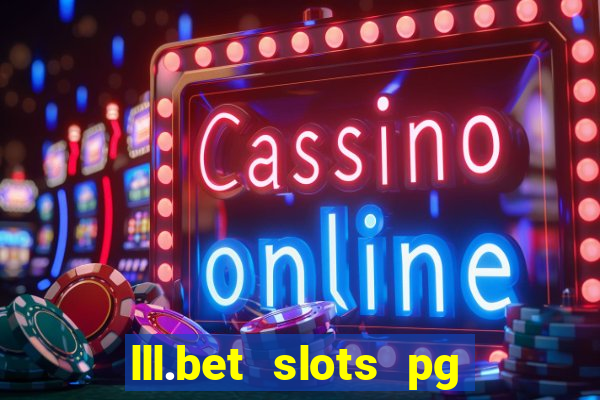 lll.bet slots pg online games