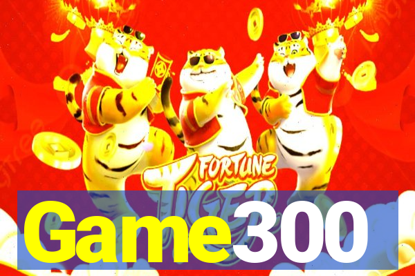 Game300