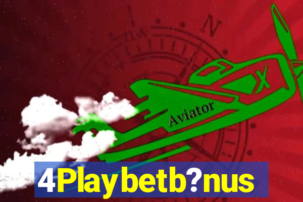 4Playbetb?nus