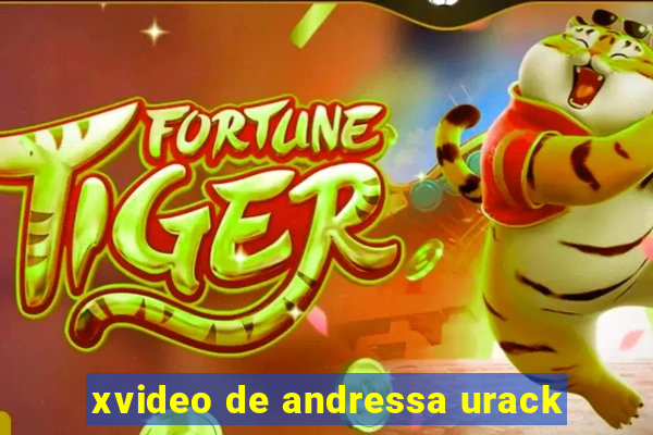 xvideo de andressa urack