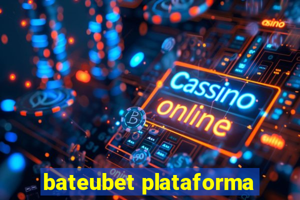 bateubet plataforma