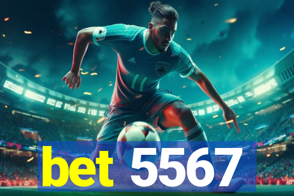 bet 5567