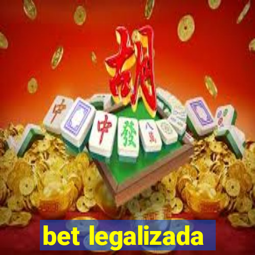 bet legalizada