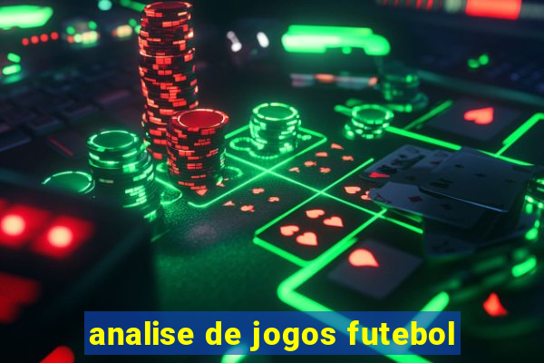 analise de jogos futebol