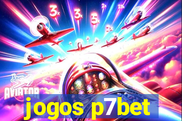 jogos p7bet