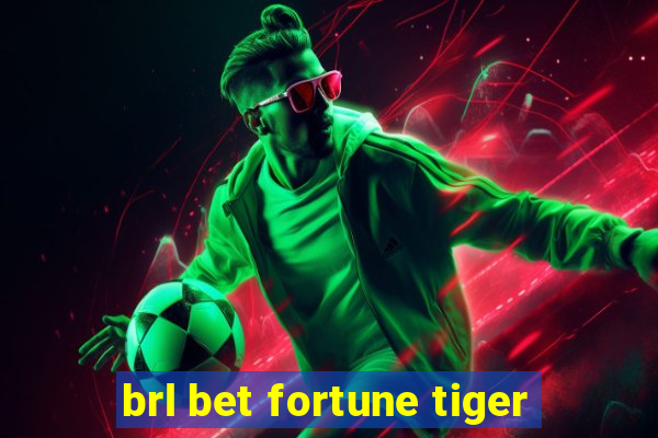 brl bet fortune tiger