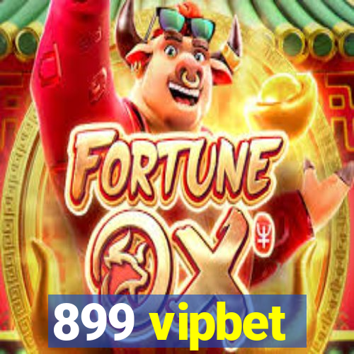 899 vipbet