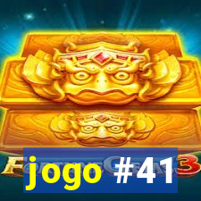 jogo #41