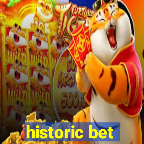 historic bet