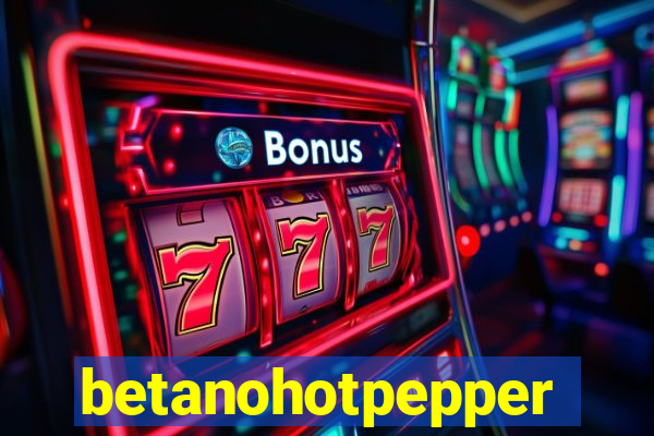 betanohotpepper