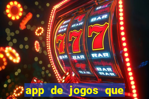 app de jogos que realmente pagam dinheiro