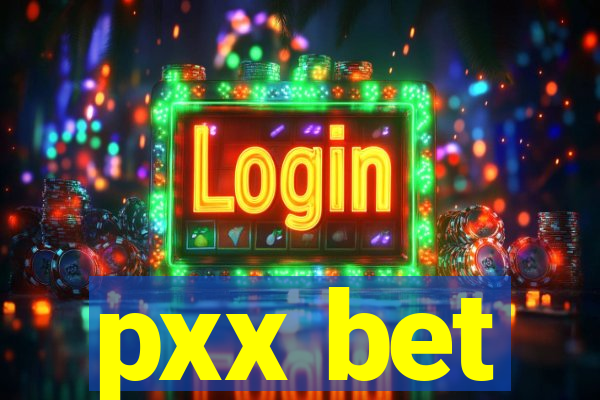 pxx bet