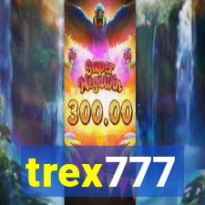 trex777