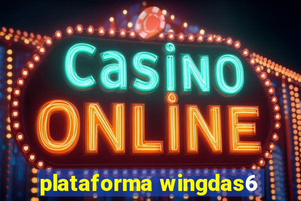 plataforma wingdas6