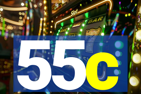 55c