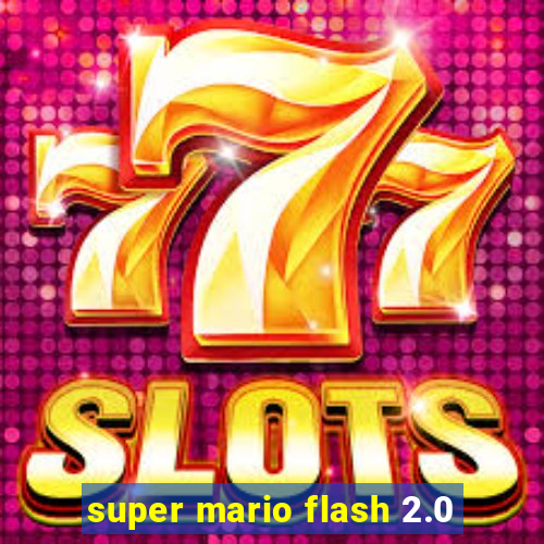 super mario flash 2.0