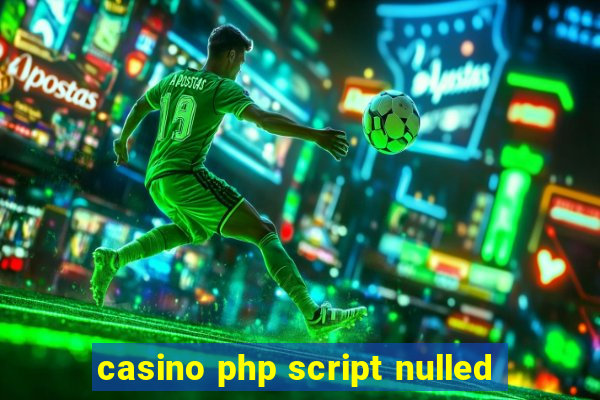 casino php script nulled