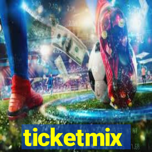 ticketmix