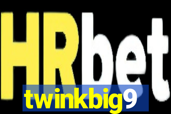 twinkbig9